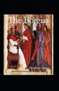 The Borgias Illustrated