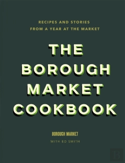 Bertrand.pt - The Borough Market Cookbook