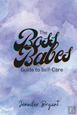 Bertrand.pt - The Boss Babes Guide To Self-Care