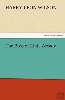 Bertrand.pt - The Boss Of Little Arcady