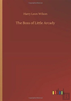 Bertrand.pt - The Boss Of Little Arcady
