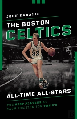 Bertrand.pt - The Boston Celtics All-Time All-Stars
