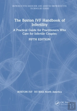 Bertrand.pt - The Boston Ivf Handbook Of Infertility