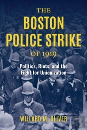 The Boston Police Strike Of 1919
