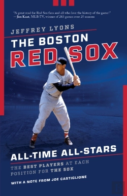 Bertrand.pt - The Boston Red Sox All-Time All-Stars