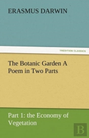 The Botanic Garden A Poem In Two Parts. Part 1