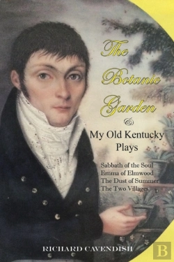 Bertrand.pt - The Botanic Garden And My Old Kentucky Plays
