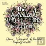 The Botanical Hand Lettering Workbook