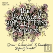 The Botanical Hand Lettering Workbook