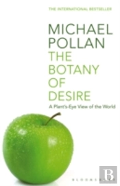 The Botany Of Desire