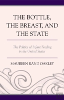 Bertrand.pt - The Bottle, The Breast, And The State
