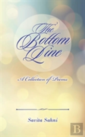 The Bottom Line: A Collection Of Poems