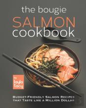 The Bougie Salmon Cookbook