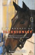 The Bounty Of Illusionist
