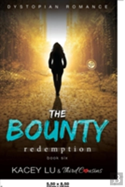 Bertrand.pt - The Bounty - Redemption (Book 6) Dystopian Romance