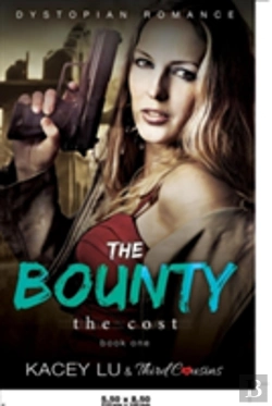 Bertrand.pt - The Bounty - The Cost (Book 1) Dystopian Romance