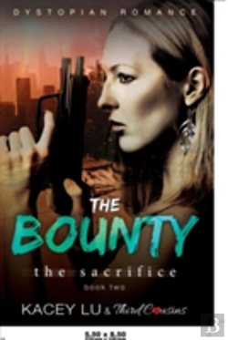 Bertrand.pt - The Bounty - The Sacrifice (Book 2) Dystopian Romance