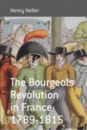 The Bourgeois Revolution In France, 1789-1815