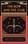 The Bow And The Club