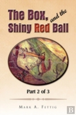 Bertrand.pt - The Box, And The Shiny Red Ball: Part 2