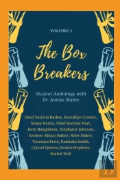 The Box Breakers: Student Anthology With
