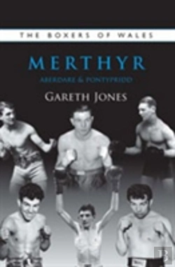 Bertrand.pt - The Boxers Of Merthyr, Aberdare & Pontypridd
