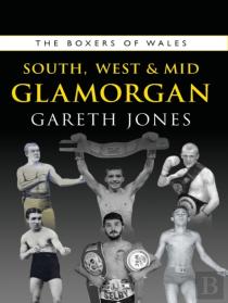 The Boxers Of South, West & Mid Glamorgan