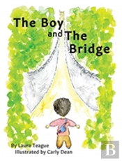 The Boy And The Bridge