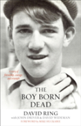 The Boy Born Dead Â€“ A Story Of Friendship, Courage, And Triumph