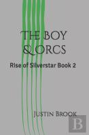 The Boy & Orcs