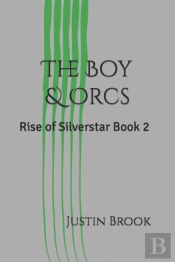 The Boy & Orcs
