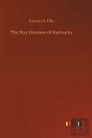 The Boy Hunters Of Kentucky