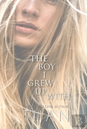 The Boy I Grew Up With (Hardcover)