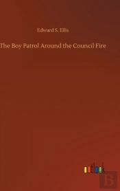 The Boy Patrol Around The Council Fire