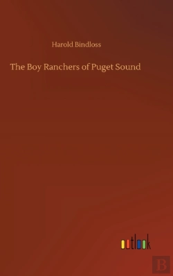Bertrand.pt - The Boy Ranchers Of Puget Sound