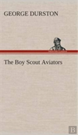 Bertrand.pt - The Boy Scout Aviators