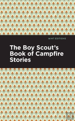 Bertrand.pt - The Boy Scout'S Book Of Campfire Stories