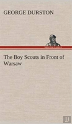 Bertrand.pt - The Boy Scouts In Front Of Warsaw
