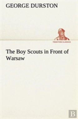 Bertrand.pt - The Boy Scouts In Front Of Warsaw