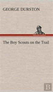 The Boy Scouts On The Trail