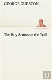 The Boy Scouts On The Trail