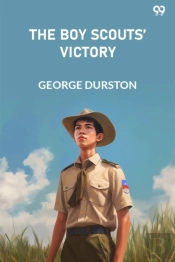 The Boy Scoutsâ€™ Victory (Edition1)