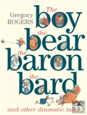 The Boy The Bear The Baron The B