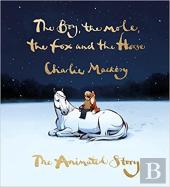 The Boy, The Mole, The Fox And The Horse: The Animated Story