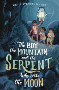 The Boy, The Mountain, And The Serpent Who Ate The Moon