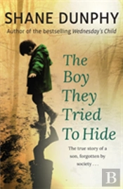 The Boy They Tried To Hide