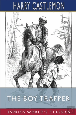 Bertrand.pt - The Boy Trapper (Esprios Classics)