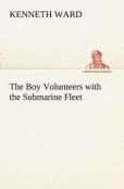 The Boy Volunteers With The Submarine Fleet