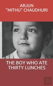 The Boy Who Ate Thirty Lunches