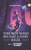 The Boy Who Became A Fairy - Rigel